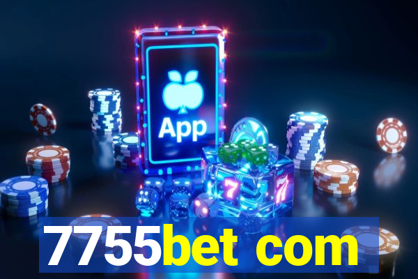 7755bet com